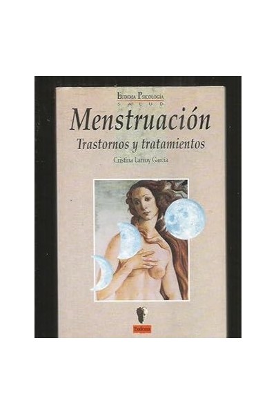Menstruación. Trastornos y tratamientos
